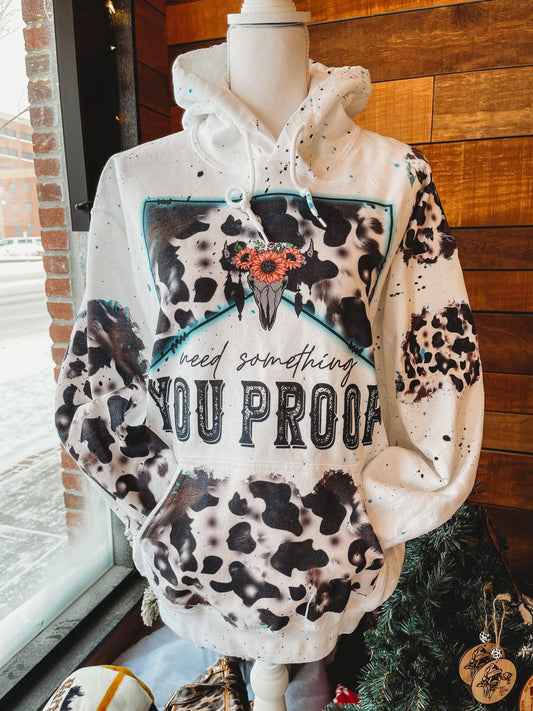 You Proof Hoodie